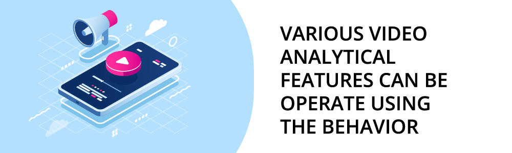video analytical features